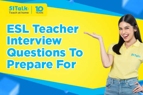 ESL Teacher Interview Questions To Prepare For