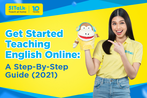 Get Started Teaching English Online: A Step-By-Step Guide (2021)