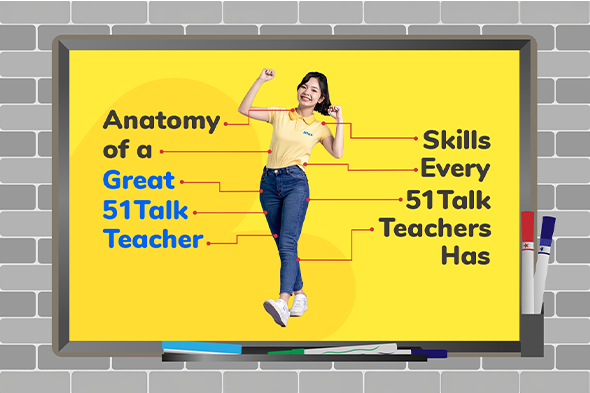 Anatomy of a Great 51Talk Teacher: Skills That Set Top Teachers Apart