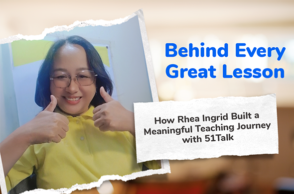 Teacher Rhea Ingrid shares how resilience, continuous learning, and mentorship shaped her journey teaching English online with 51Talk for over the years.