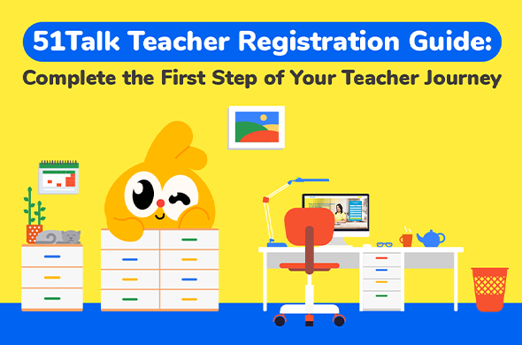 Complete your 51Talk teacher registration with this step by step guide. Learn how to prepare, finish your registration smoothly, use the AI Assistant for support, and move closer to becoming an online English teacher.