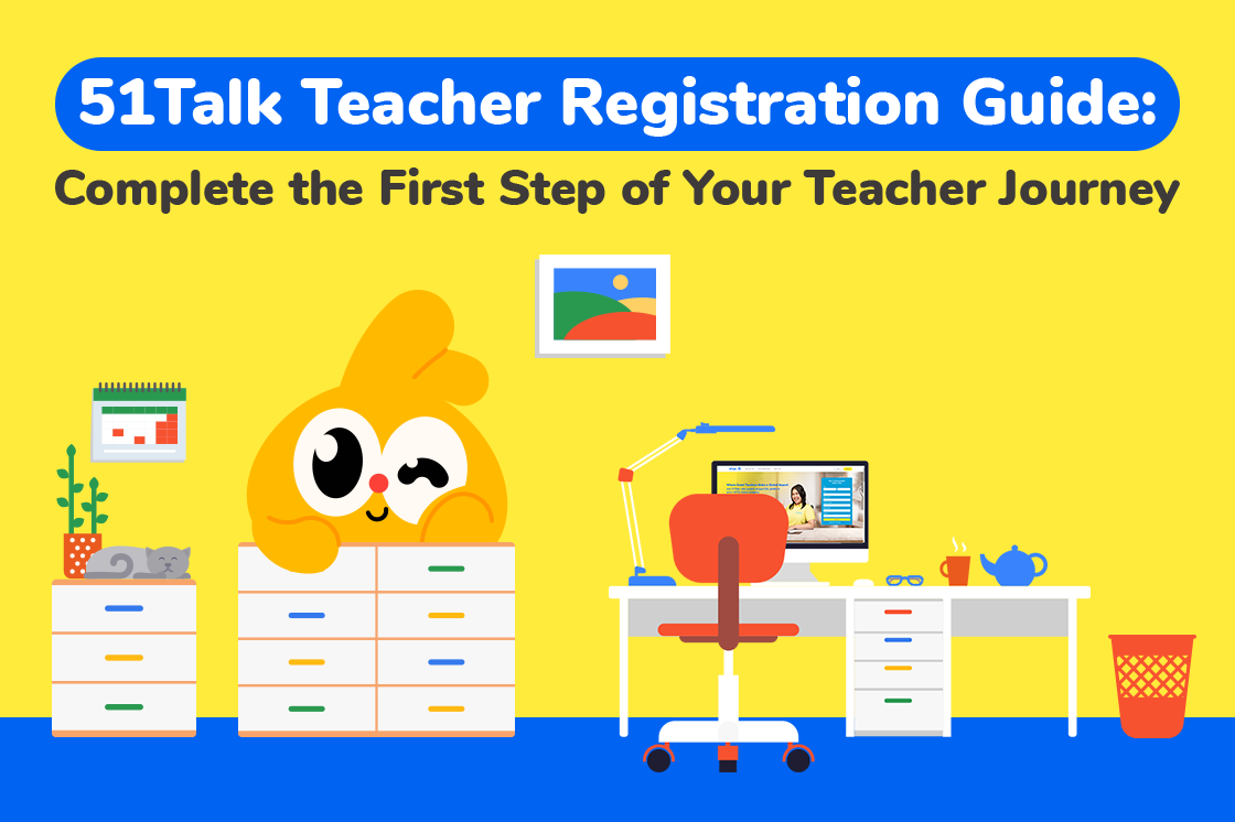 Complete your 51Talk teacher registration with this step by step guide. Learn how to prepare, finish your registration smoothly, use the AI Assistant for support, and move closer to becoming an online English teacher.