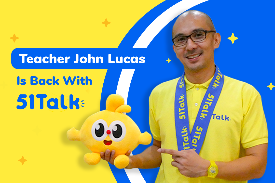 Teacher John Lucas returns to 51Talk as the PHBEE Cultural Champion, inspiring aspiring and experienced teachers to grow their skills, teach English online, and create meaningful learning experiences. Teacher John Lucas returns to 51Talk as the PHBEE Cultural Champion, inspiring aspiring and experienced teachers to grow their skills, teach English online, and create meaningful learning experiences.