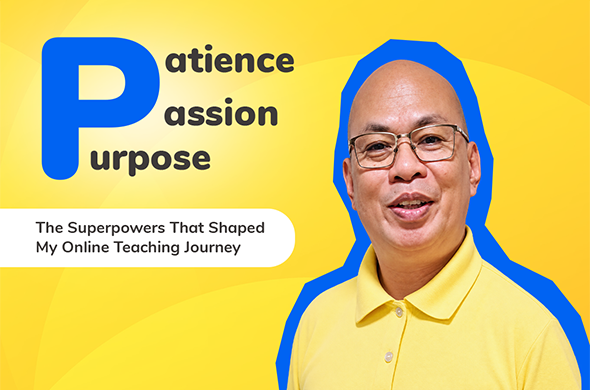 Discover how patience, passion, purpose, and communication shaped Teacher Vierre’s journey to teach English online and connect with global learners.