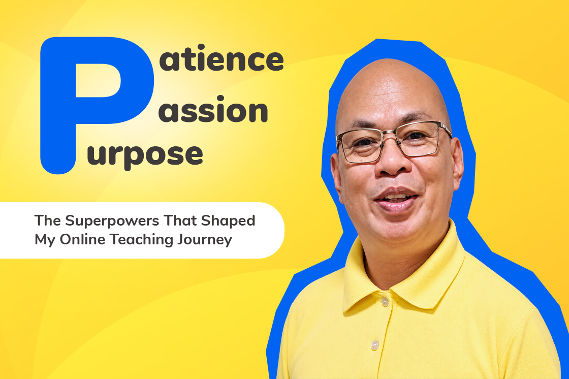 Discover how patience, passion, purpose, and communication shaped Teacher Vierre’s journey to teach English online and connect with global learners.