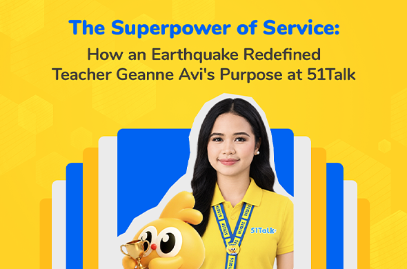 Discover how 51Talk teacher Geanne Avi turned an earthquake crisis into an act of service, using resilience, compassion, and community spirit to make a difference.