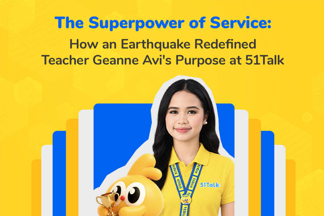 Discover how 51Talk teacher Geanne Avi turned an earthquake crisis into an act of service, using resilience, compassion, and community spirit to make a difference. Discover how 51Talk teacher Geanne Avi turned an earthquake crisis into an act of service, using resilience, compassion, and community spirit to make a difference.